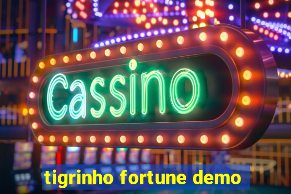 tigrinho fortune demo